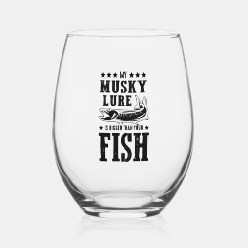 Fishing Saying Fishing Fish Stemless Wine Glass