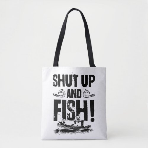 Fishing saying fishing tote bag