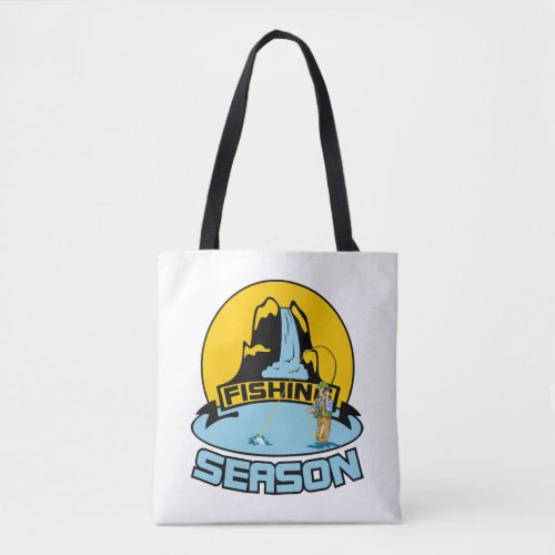 Fishing Season Fishing _ Fishing Birthday Gift Tote Bag