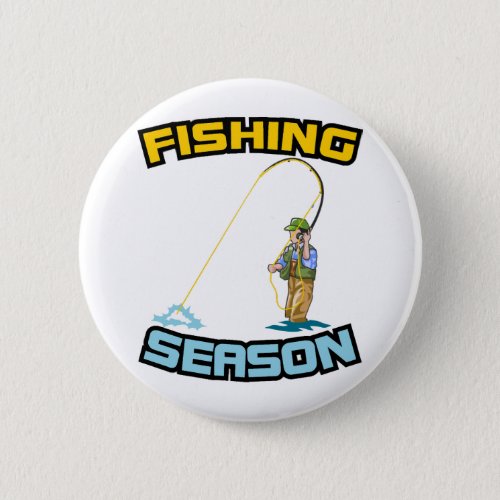 Fishing Season Fishing _ Fishing Girthday Gift Button