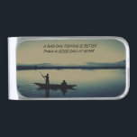 FISHING SILVER FINISH MONEY CLIP<br><div class="desc">FISHING-ADD YOUR OWN QUOTE---TWO OTHER QUOTES ARE BEHIND PHOTO --BRING THE ONE YOU WANT FORWARD.</div>