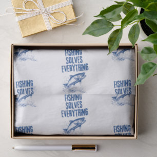 Fishing Solves Everything Funny Birthday Gift Tissue Paper