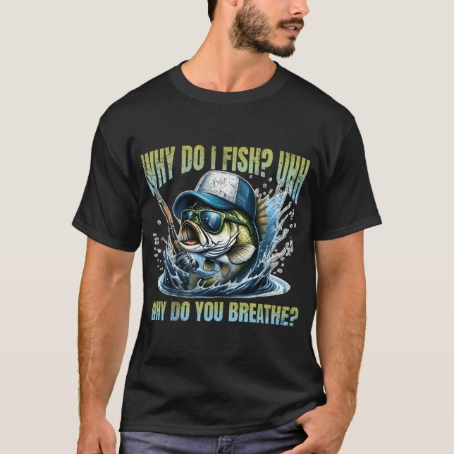 Fishing Solves Most Of My Problems Hunting Solves  T-Shirt (Front)