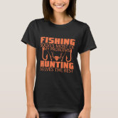 Funny Fishing and Hunting | Essential T-Shirt