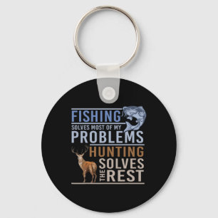Fishing Solves Most Of My Problems Hunting The Res Keychain