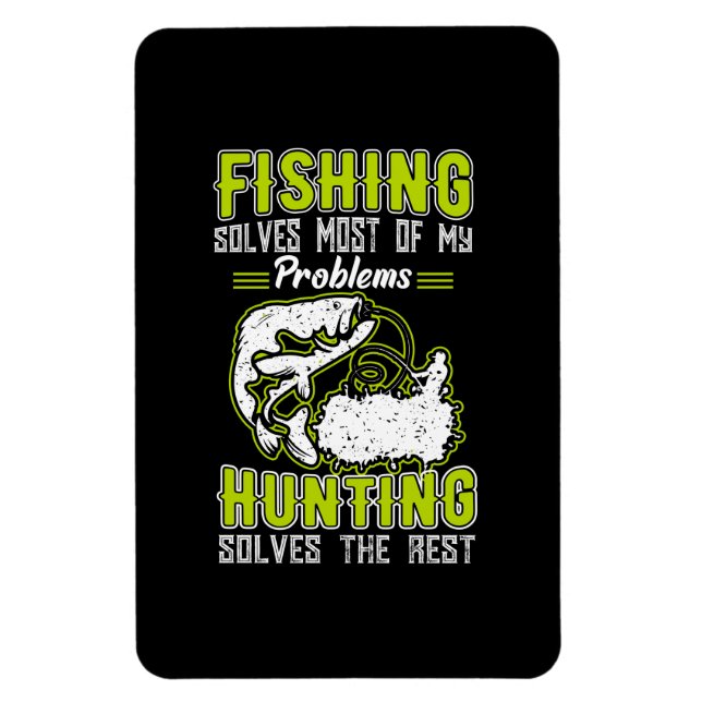 Fishing Solves Most Of My Problems Magnet (Vertical)