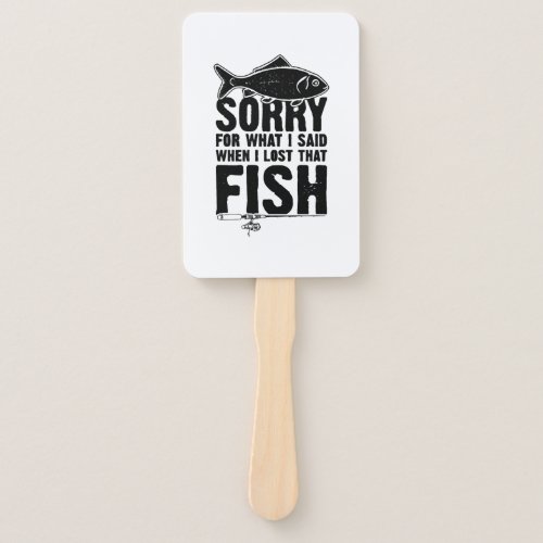 Fishing Sorry saying Fishing Hand Fan