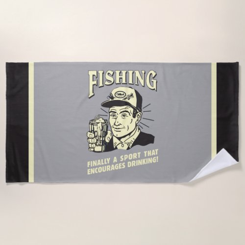 Fishing Sport Encourages Drinking Beach Towel