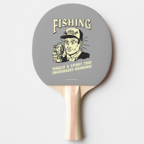 Fishing Sport Encourages Drinking Ping_Pong Paddle