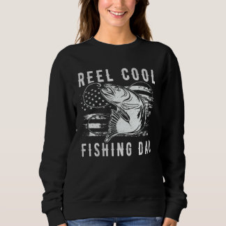 Fishing Stuff For Fathers Day Reel Cool Dad Americ Sweatshirt