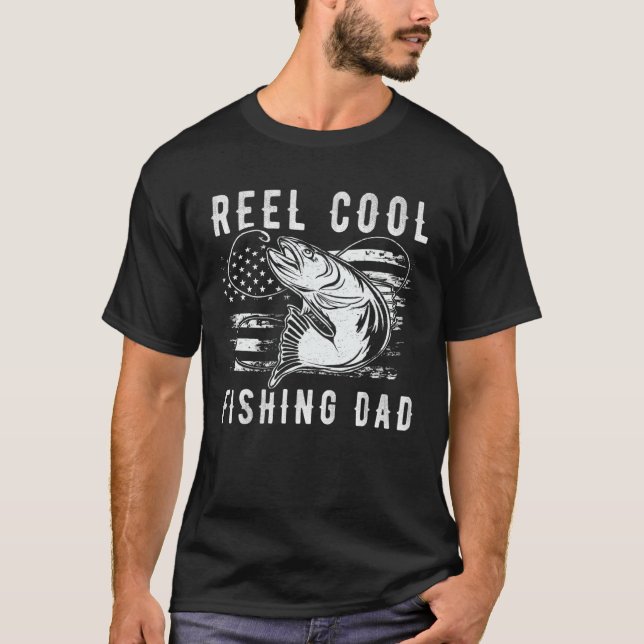 Fishing Stuff For Fathers Day Reel Cool Dad Americ T-Shirt (Front)