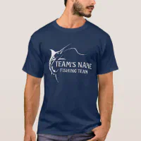 Fishing Team (Team's Name Customizable) T-Shirt