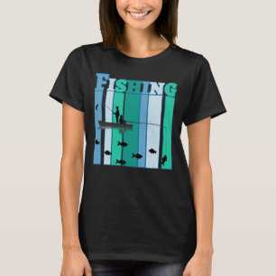Fishing   The best fishing gifts T-Shirt