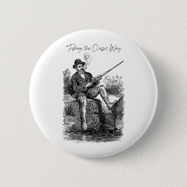 Fishing The Classic Way Button (Front)