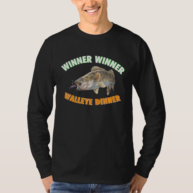 Fishing WINNER WINNER WALLEYE DINNER Fish Fry T-Shirt (Front)