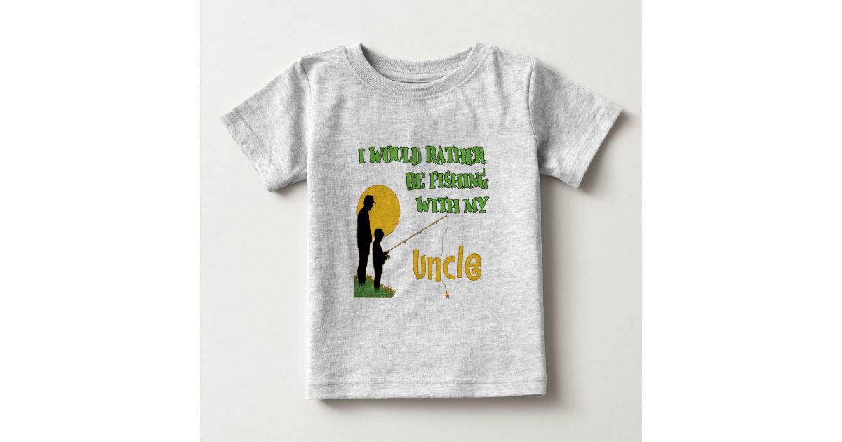 Fishing With My Uncle Baby T-Shirt