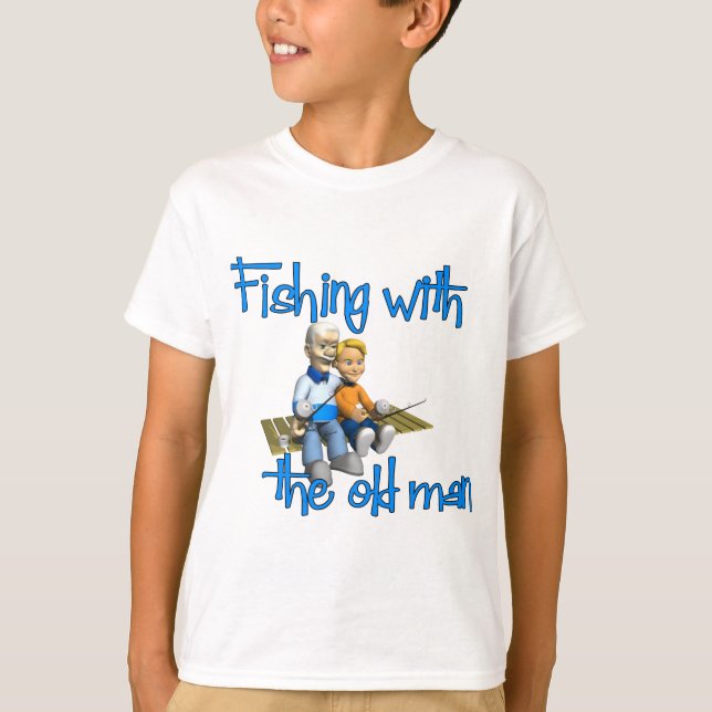 Fishing with the Old Man T-Shirt (Front)