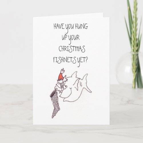 Fishnet HAVE YOU HUNG UP YOUR   CHRISTMAS FISH Holiday Card