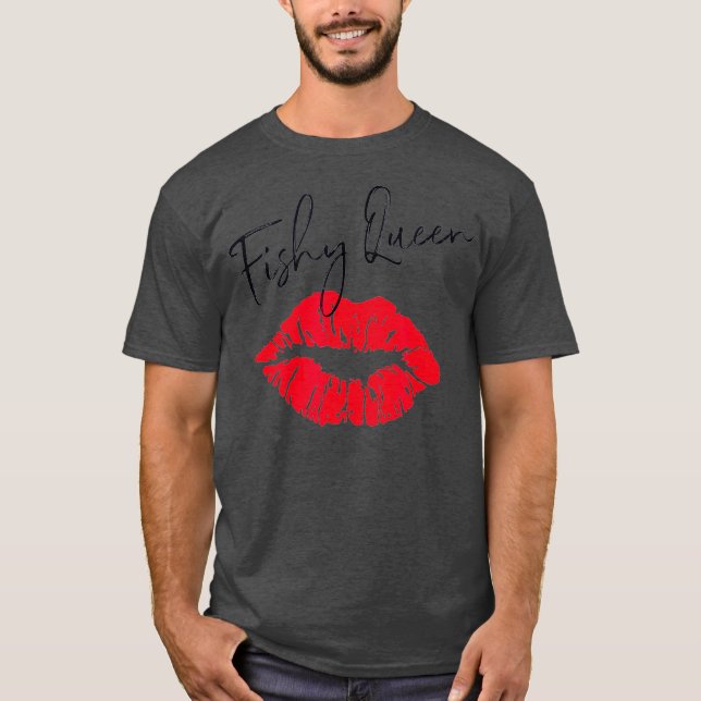 Fishy Queen T-Shirt (Front)