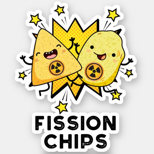 Fission Chips Funny Physics Food Pun  Sticker