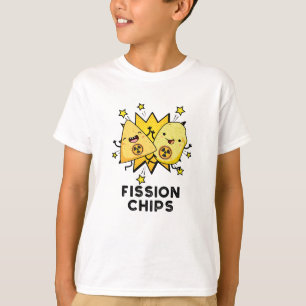 Fission Chips Funny Physics Food Pun  T-Shirt