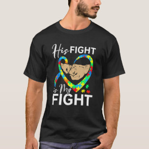 Fist Bump Ribbon Puzzle His Fight My Fight Autism T-Shirt