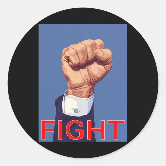 Fist. Fight Fight Fight  Classic Round Sticker (Front)