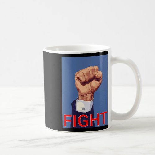 Fist Fight Fight Fight  Coffee Mug