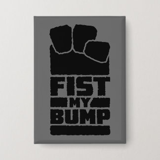 Fist My Bump Funny Space Alien Design Button