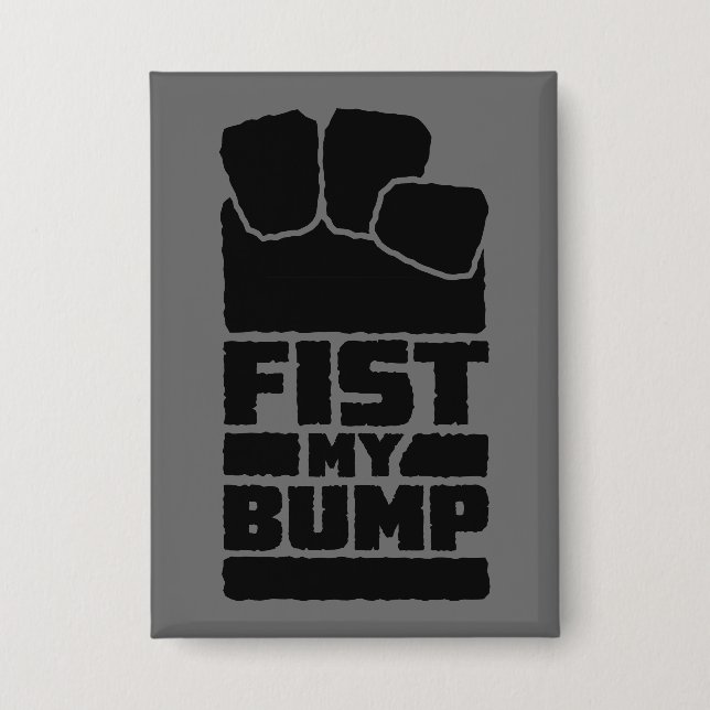 Fist My Bump Funny Space Alien Design Button (Front)