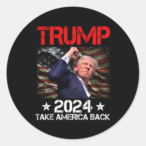 Fist Pump Shot At Trump 2024 Trump Survives Rally  Classic Round Sticker