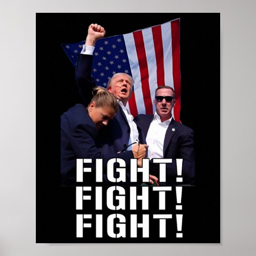 Fist Pumped Fight Pray For Trump America  Poster