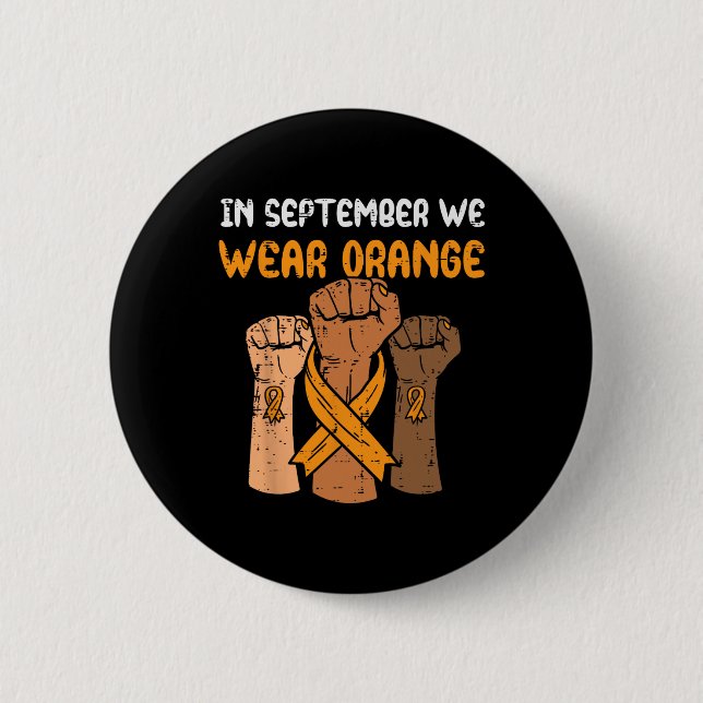 Fist September We Wear Orange Leukemia Awareness R Button (Front)