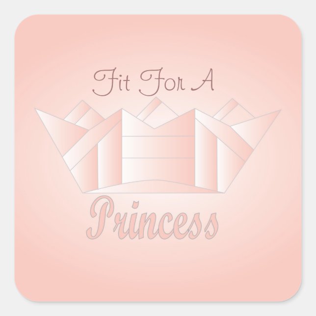 Fit For A Princess Square Sticker (Front)