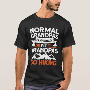 Fit Grandpas Go Hiking Hikers Hike Hiking T-Shirt