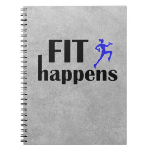 Fit Happens Workout Motivational Notebook