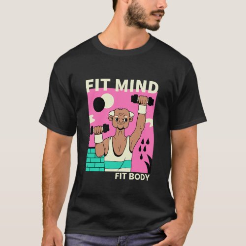 Fit Mind Fit Body T_Shirt