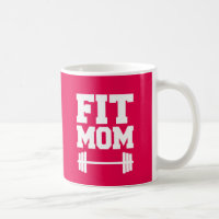 Fit Mom Funny fitness workout coffee mug