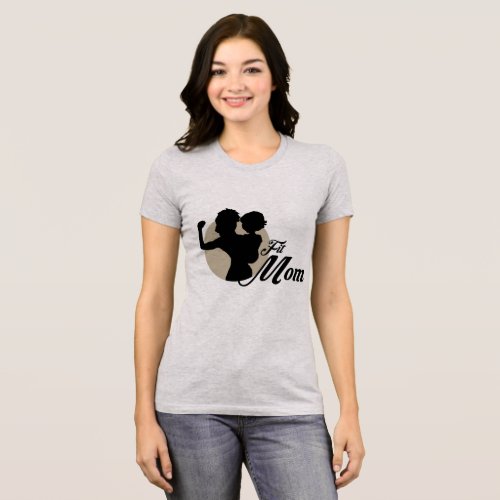 Fit mom T-Shirt