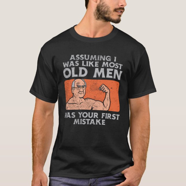 Fit Old Man Weightlifting Workout T-Shirt (Front)