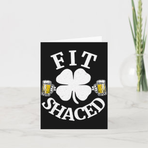 Fit Shaced Funny St Patricks Day Shamrock Beer Gif Card