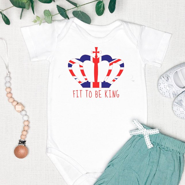 Fit to be King | British Crown, Funny Personalized Baby Bodysuit (Creator Uploaded)