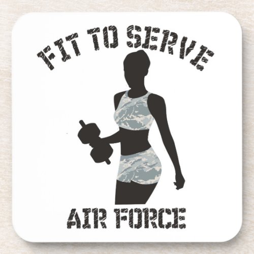 FIT TO SERVE THE AIR FORCE BEVERAGE COASTER