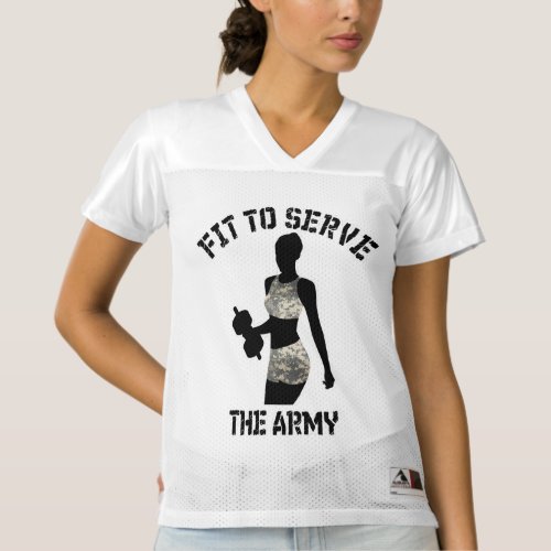 FIT TO SERVE THE ARMY WOMENS FOOTBALL JERSEY
