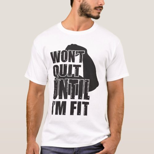Fit Until I Quit Fitness Tee