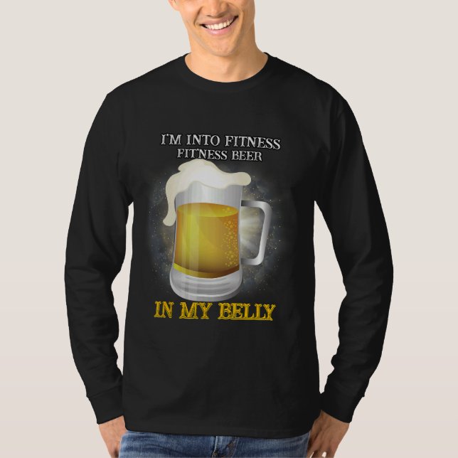 Fit'ness Beer In My Belly Gym Sarcastic Humor T-Shirt (Front)