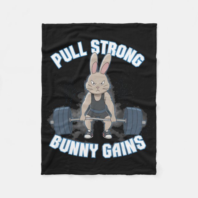 Fitness Bunny Bodybuilder Pull Strong Bunny Gains  Fleece Blanket (Front)
