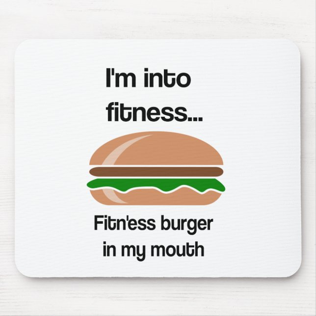 Fitness Burger Funny Quote Mouse Pad (Front)