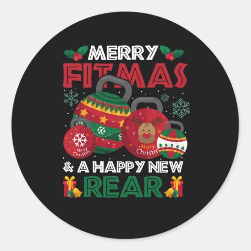 Fitness Christmas Merry Fitmas And A Happy New Rea Classic Round Sticker