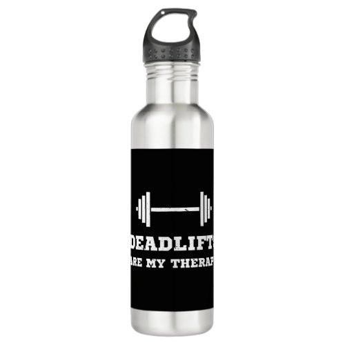 Fitness Deadlifts Are My Therapy Stainless Steel Water Bottle